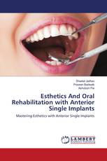 Esthetics And Oral Rehabilitation with Anterior Single Implants