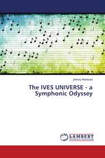 The IVES UNIVERSE - a Symphonic Odyssey