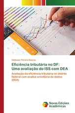 Eficiência tributária no DF: Uma avaliação do ISS com DEA