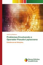 Problemas Envolvendo o Operador Pseudo-Laplaceano
