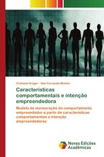 Características comportamentais e intenção empreendedora