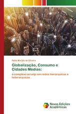 Globalização, Consumo e Cidades Médias: