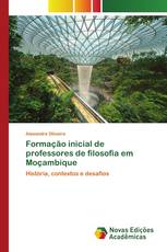 Formação inicial de professores de filosofia em Moçambique