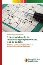 O desenvolvimento do raciocínio lógico por meio do jogo de Sudoku