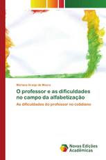 O professor e as dificuldades no campo da alfabetização