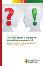 Violência contra a mulher e o aconselhamento pastoral