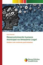 Desenvolvimento humano municipal na Amazônia Legal