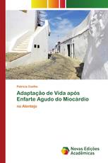 Adaptação de Vida após Enfarte Agudo do Miocárdio