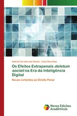Os Efeitos Extrapenais deletum sociali na Era da Inteligência Digital