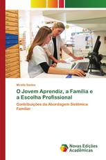 O Jovem Aprendiz, a Família e a Escolha Profissional