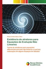 Existência de atratores para Equações de Evolução Não Lineares