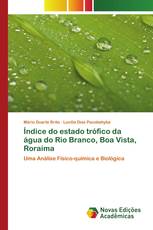 Índice do estado trófico da água do Rio Branco, Boa Vista, Roraima