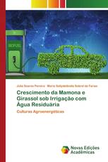 Crescimento da Mamona e Girassol sob Irrigação com Água Residuária