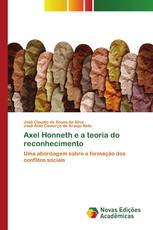 Axel Honneth e a teoria do reconhecimento