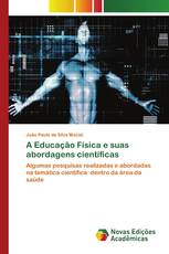 A Educação Física e suas abordagens científicas