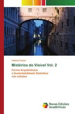 Mistérios do Visível Vol. 2