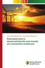 Educação para o desenvolvimento num mundo em constantes mudanças