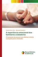 A experiência emocional dos familiares cuidadores