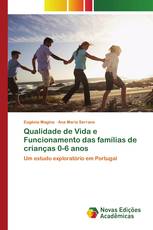 Qualidade de Vida e Funcionamento das famílias de crianças 0-6 anos