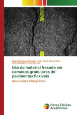 Uso de material fresado em camadas granulares de pavimentos flexíveis