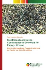 Identificação de Novas Centralidades Funcionais no Espaço Urbano