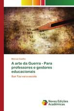 A arte da Guerra - Para professores e gestores educacionais