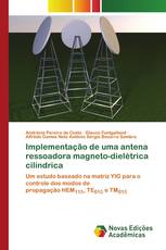 Implementação de uma antena ressoadora magneto-dielétrica cilíndrica