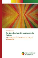 Do Mundo da Arte ao Abuso da Beleza