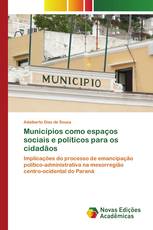 Municípios como espaços sociais e políticos para os cidadãos
