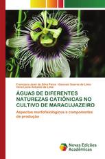 ÁGUAS DE DIFERENTES NATUREZAS CATIÔNICAS NO CULTIVO DE MARACUJAZEIRO