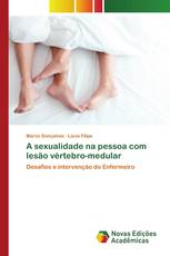 A sexualidade na pessoa com lesão vértebro-medular