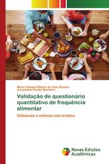 Validação de questionário quantitativo de frequência alimentar