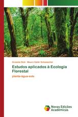 Estudos aplicados à Ecologia Florestal