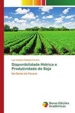 Disponibilidade Hídrica e Produtividade de Soja