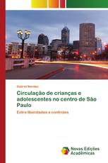 Circulação de crianças e adolescentes no centro de São Paulo