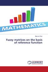 Fuzzy matrices on the basis of reference function