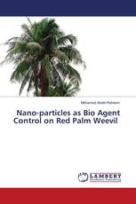 Nano-particles as Bio Agent Control on Red Palm Weevil