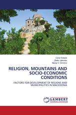 RELIGION, MOUNTAINS AND SOCIO-ECONOMIC CONDITIONS
