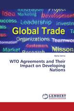 WTO Agreements and Their Impact on Developing Nations