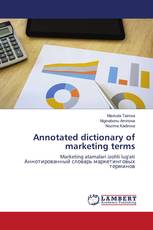 Annotated dictionary of marketing terms