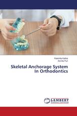 Skeletal Anchorage System In Orthodontics