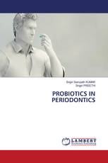 PROBIOTICS IN PERIODONTICS
