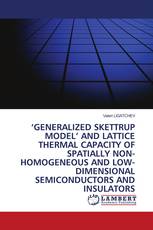 ‘GENERALIZED SKETTRUP MODEL’ AND LATTICE THERMAL CAPACITY OF SPATIALLY NON-HOMOGENEOUS AND LOW-DIMENSIONAL SEMICONDUCTORS AND INSULATORS