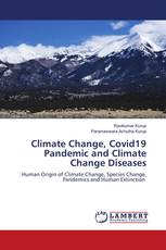 Climate Change, Covid19 Pandemic and Climate Change Diseases
