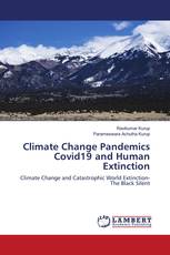 Climate Change Pandemics Covid19 and Human Extinction