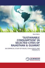 "SUSTAINABLE CONSUMPTION" IN SELECTED CITIES OF RAJASTHAN & GUJARAT