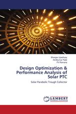 Design Optimization & Performance Analysis of Solar PTC