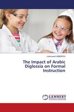 The Impact of Arabic Diglossia on Formal Instruction