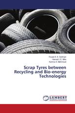 Scrap Tyres between Recycling and Bio-energy Technologies