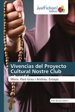 Vivencias del Proyecto Cultural Nostre Club